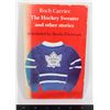 Image 1 : #901 THE HOCKEY SWEATER SIGNED BOOK NOVEMBER 1979