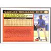 Image 2 : 1997 TOPPS CARLOS DELGADO