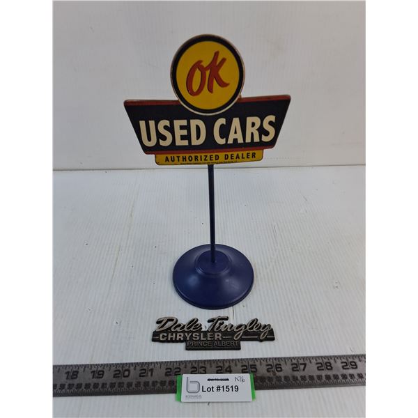 OK Used Cars Mini-Sign, "Dale Tingley Chrysler Prince Albert" Emblem