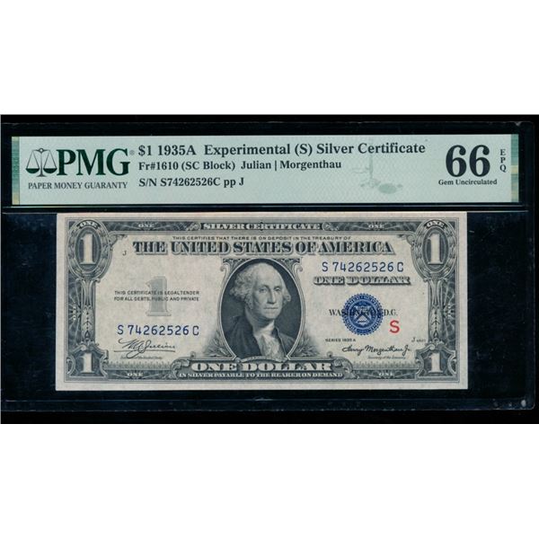 1935A $1 S Experimental Silver Certificate PMG 66EPQ