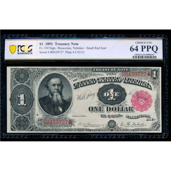 1891 $1 Treasury Note PCGS 64PPQ
