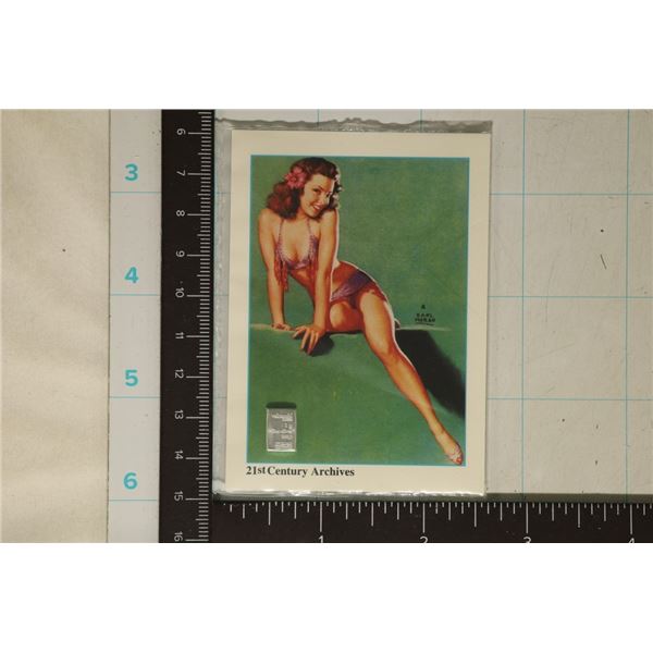 EARL MORAN PIN UP CARD WITH 1 GRAM VALCAMBI .999