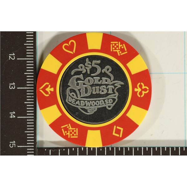 DEADWOOD, SOUTH DAKOTA GOLD DUST $5 CASINO CHIP