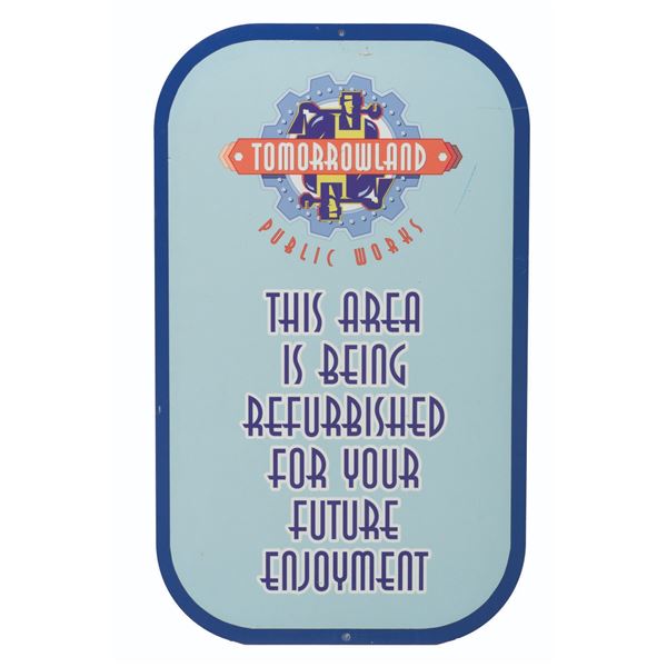 A Tomorrowland Refurbishment Sign.
