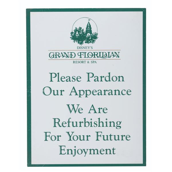 A Grand Floridian Resort Refurbishment Sign.