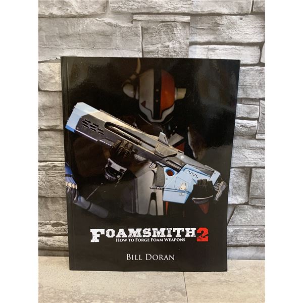 FoamSmith 2 - How To Forge Foam Weapons Softcover Book