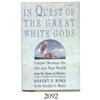 Image 1 : Marx, Robert F., with Jennifer G. Marx. In Quest of the Great White Gods (1992), inscribed by author