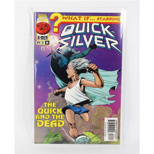 WHAT IF, STARRING QUICK SILVER #96
