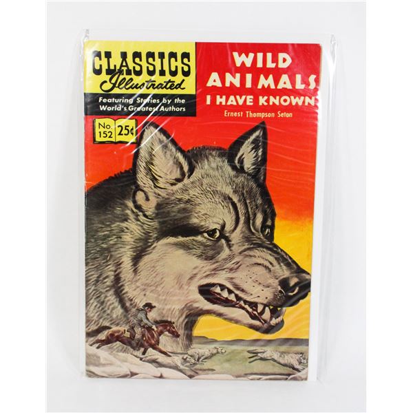 CL. ILLUSTRATED #152 "WILD ANIMALS I HAVE KNOWN"