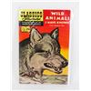 Image 1 : CL. ILLUSTRATED #152 "WILD ANIMALS I HAVE KNOWN"