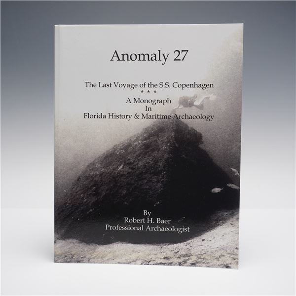 Robert H. Baer, Anomaly 27 The Last Voyage of the SS Copenhagen