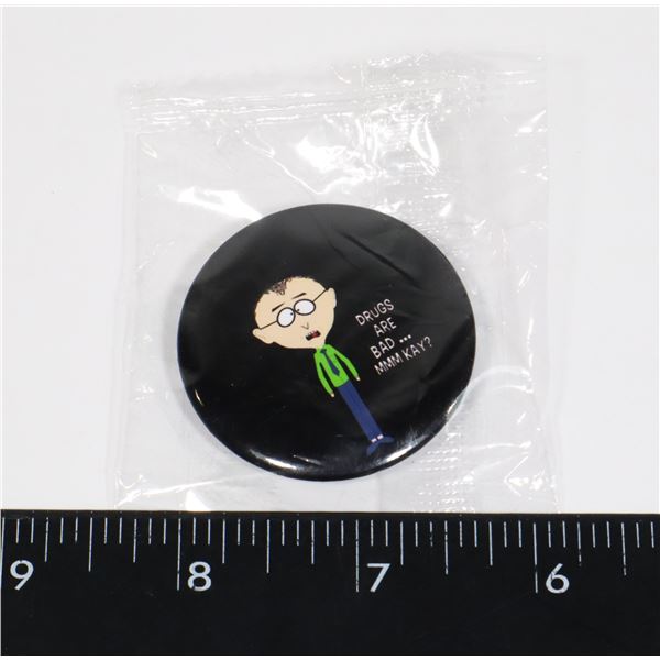 NEW SOUTH PARK THEME BUTTON PIN DRUGS ARE BAD