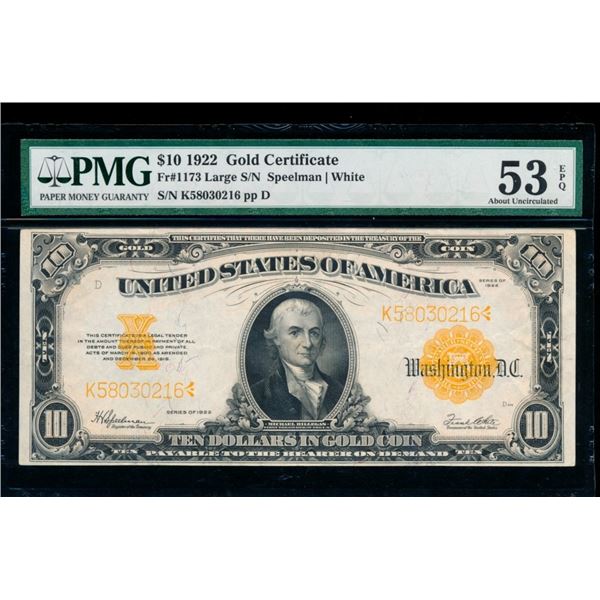1922 $10 Gold Certificate PMG 53EPQ