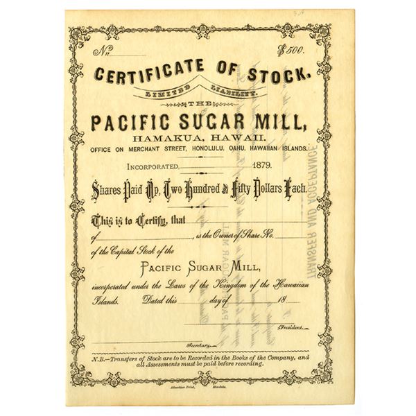 HI. Pacific Sugar Mill, ND (ca.1880s), Unissued Stock Certificate.