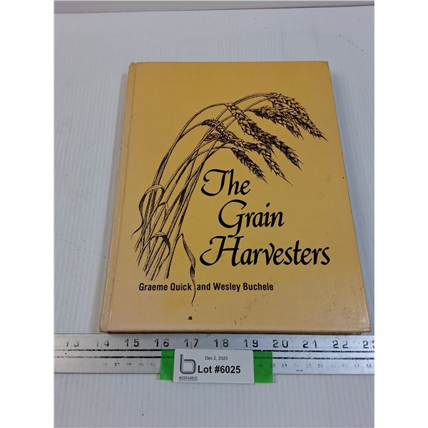 Hardcover Book: The Grain Harvesters - 1978