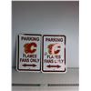 Image 1 : (2) Calgary Flame Fan Parking Sign 18"x12"