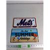 Image 1 : (2) Signs- New York Mets (Plastic), Summer Holidays (Metal) 5.5" By 12"