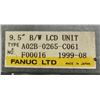 Image 4 : Fanuc #A02B-0265-C061 9.5" B/W LCD Unit