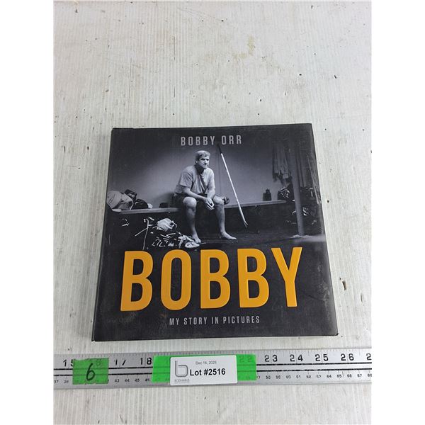 Bobby Orr My Story in Pictures