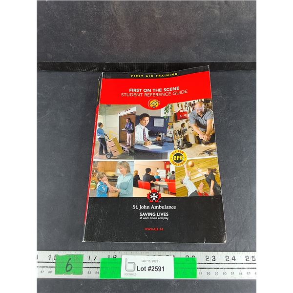 St. John Ambulance First on the Scene Student Reference Guide