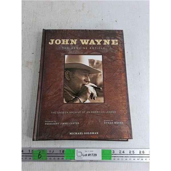 John Wayne The Genuine Article Book by Michael Goldman