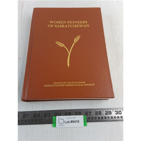 "Women Pioneers of Saskatchewan" Hard Cover Book