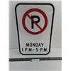 Image 1 : Metal "No Parking Monday 1-5 PM" Sign - 18" x 12"