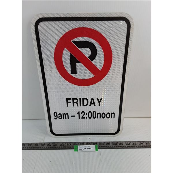 Metal "No Parking Friday 9 AM - 12 Noon" Sign - 18" x 12"