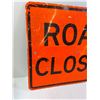 Image 2 : * Road Closed Road Metal Sign - 24" x 30" - Preferred Pick-Up
