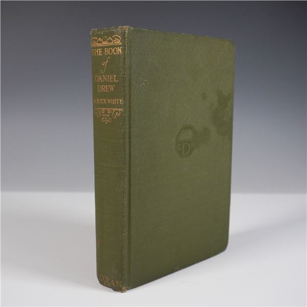 Fist Ed. The Book of Daniel Drew by Bouck White