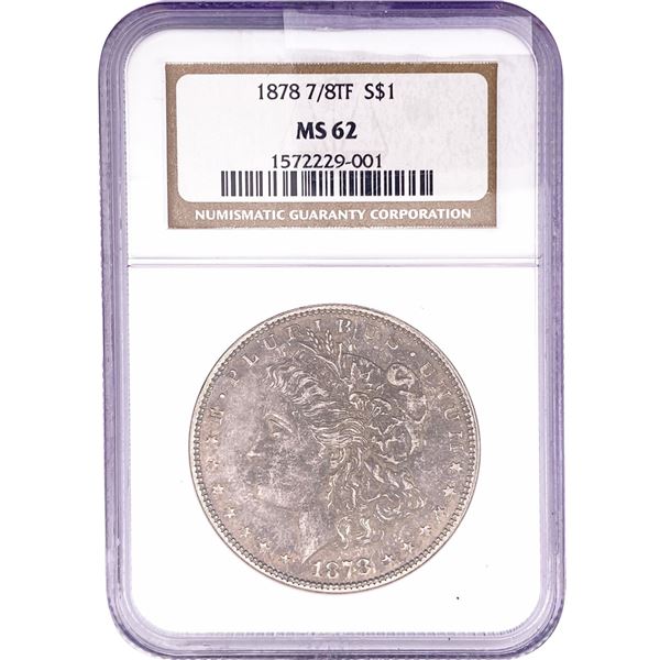 1878 7/8TF Morgan Silver Dollar NGC MS62