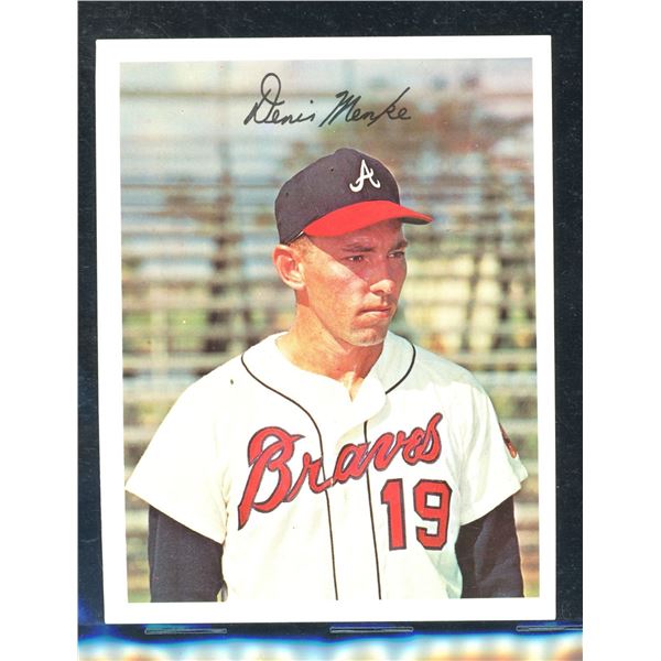1967 Denis Menke Atlanta Braves 5.5 x 7 inch card Dexter Press