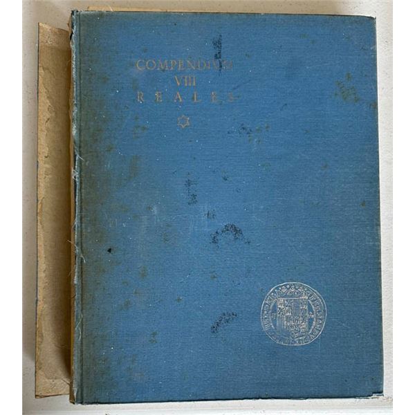 Calbeto, Gabriel. Compendium VIII Reales Compendio de las Piezas de Ocho Reales Volumes 1 and 2