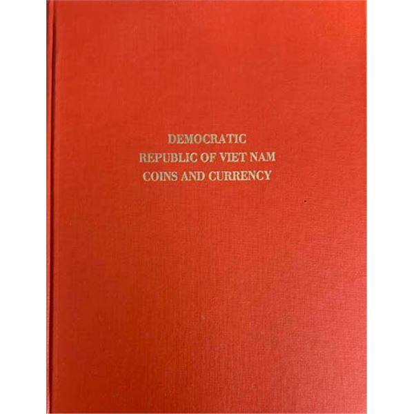 Daniel, III, Howard. Democratic Republic of Vietnam Coins and Currency