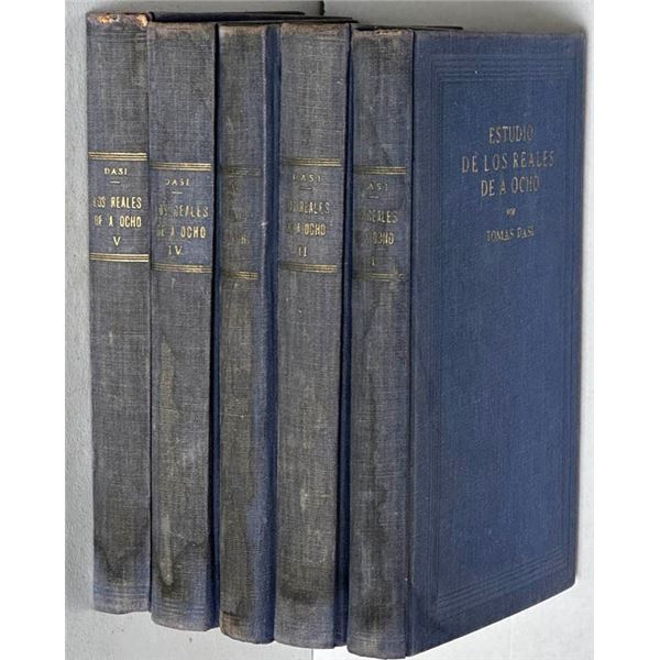 Dasí,Tomás. Estudio de los Reales de Ocho  Volumes I-IV