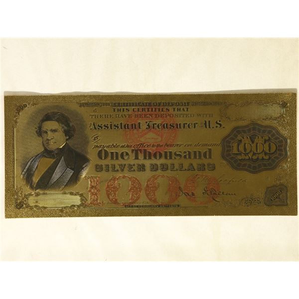 GOLD FOIL 24KT REPLICA OF AN 1878 US $1000 SILVER
