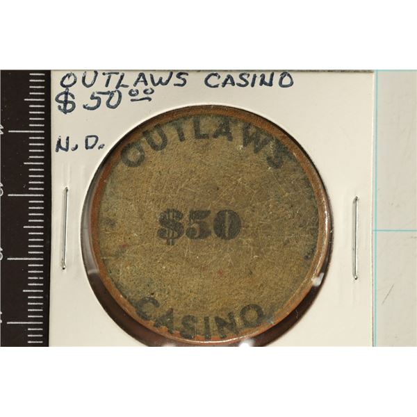 VINTAGE OUTLAWS CASINO WOOD $50 CHIP