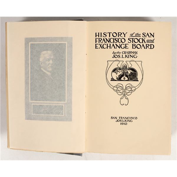 "History of the S.F. Stock & Exchange Board", 1910 [202865]