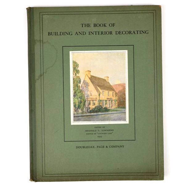 Book of Building and Interior Decorating by R. Townsend 1923 [207090]