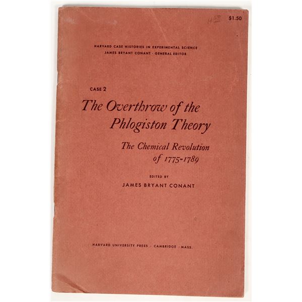 The Overthrow of the Phlogiston Theory, Harvard University Press, 1967 [202475]