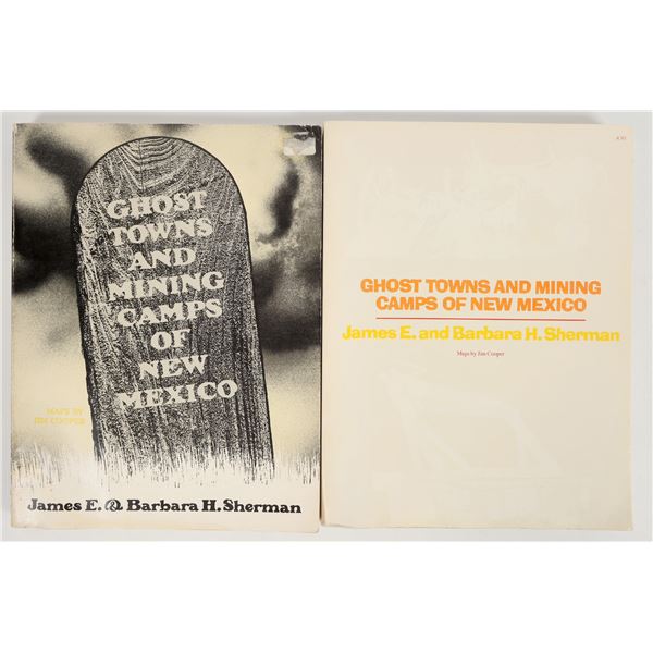 Ghost Towns and Mining Camps of New Mexico Books by James & Barbara Sherman c.1975 (2) [205161]