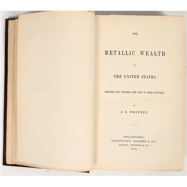 "The Metallic Wealth of The United States" by J.D. Whitney [202503]