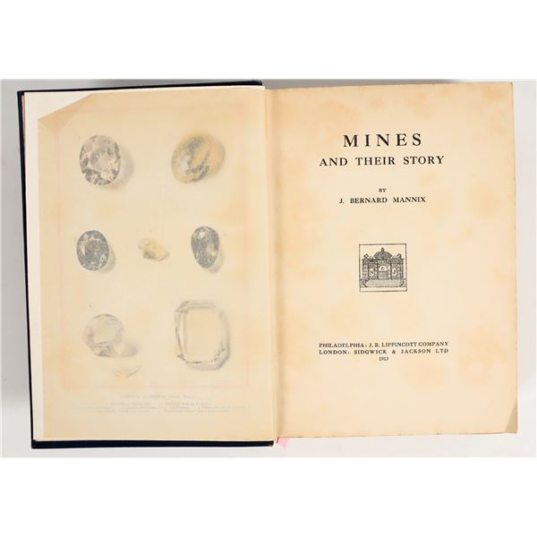 Mines and Their Story, by J. Bernard Mannix, 1913 [202479]