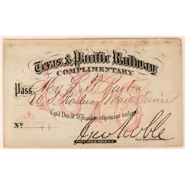 Texas & Pacific Railway Annual Pass, 1876 [182697]