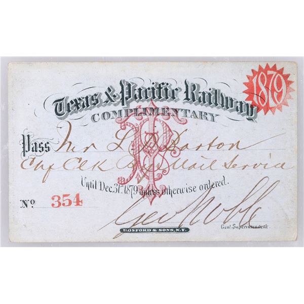 Texas & Pacific Railway Annual Pass, 1879 [179562]