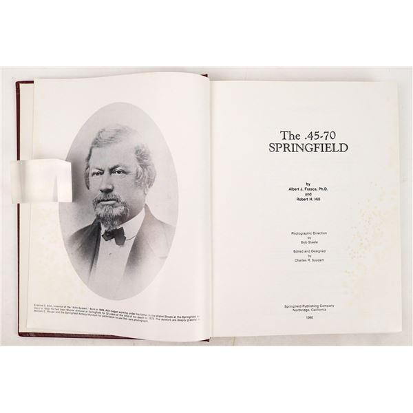 The .45-70 Springfield by Author Albert Frasca 1980 [197019]