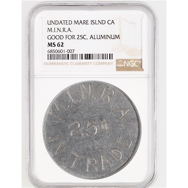 M.I.N.R.A. Token Mare Island, CA, MS 62 [202951]