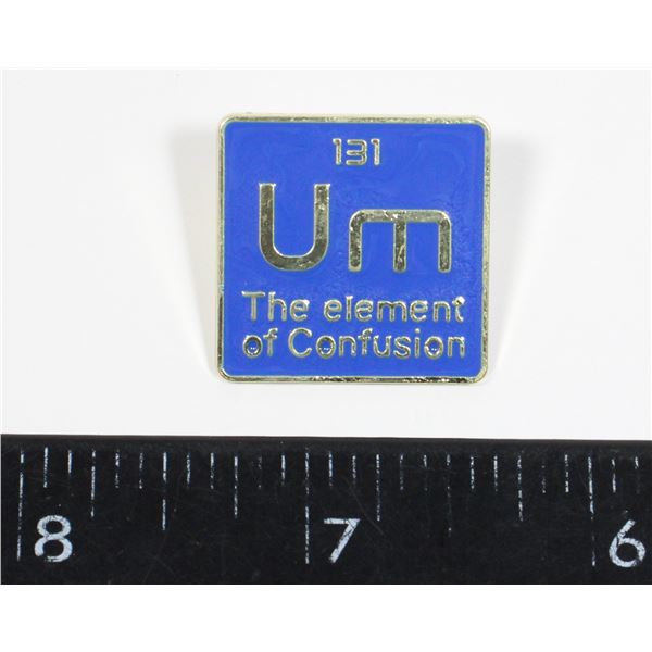 NEW ELEMENTAL FUNNY LAPEL PINS. 131 UM THE ELEMENT