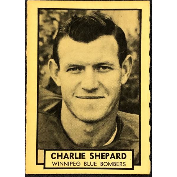 1962 O-PEE-CHEE CFL CHARLIE SHEPHARD