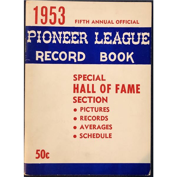 1953 PIONEER LEAGUE LEAGUE RECORD BOOK